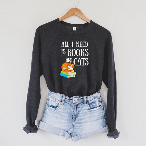 Reader All I Need Is Books And Cats Cat Lover Kitten Reading Raglan Sleeve Sweatshirt - Bookorys CA