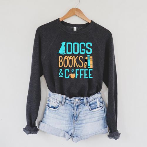 Reading Dogs And Coffee Book Nerd Dog Lover Coffeeholic Raglan Sleeve Sweatshirt - Bookorys AU