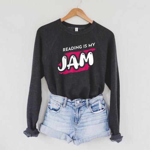 Reading Is My Jam Book Lover And Reading Teacher Men Women Kids Raglan Sleeve Sweatshirt - Bookorys