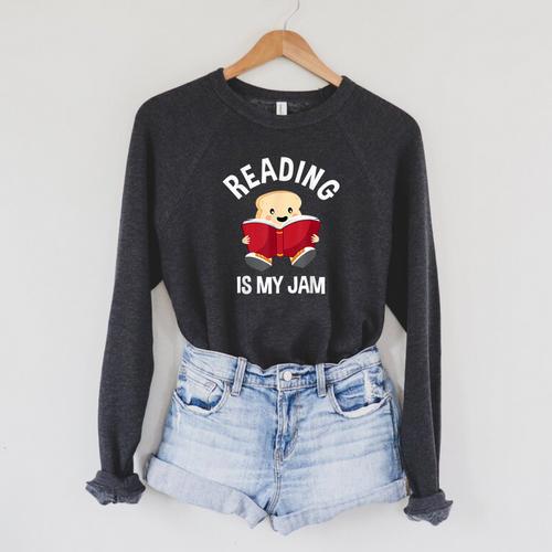 Reading Is My Jam Pun Book Lover & Reading Raglan Sleeve Sweatshirt - Bookorys CA