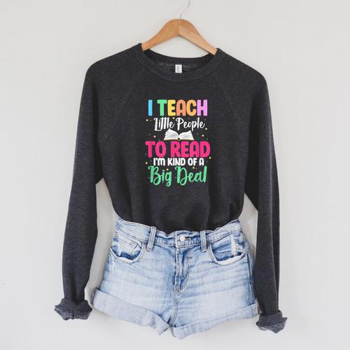 Reading Teacher Book Reader I Teach Little People To Read For Men Women Raglan Sleeve Sweatshirt - Bookorys