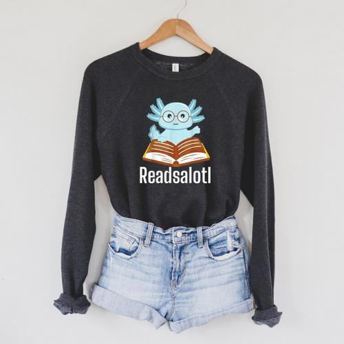 Readsalotl Axolotl Reading Cute Book Lover Bookworm Raglan Sleeve Sweatshirt - Bookorys AU
