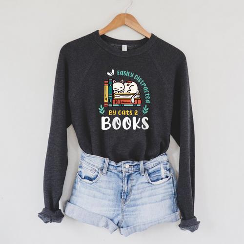 Saying About Books Easily Distracted By Cats And Books Raglan Sleeve Sweatshirt - Bookorys