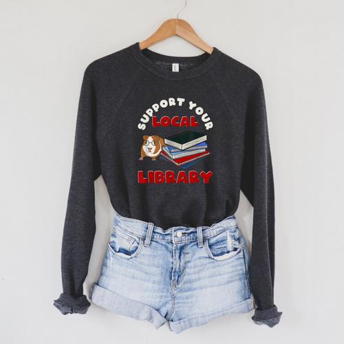 Support Your Local Library Guinea Pig Book Reader Raglan Sleeve Sweatshirt - Bookorys