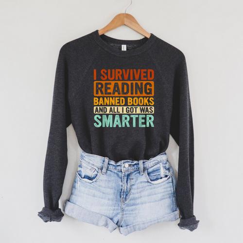 I Survived Reading Banned Books Bookaholic Book Lovers Raglan Sleeve Sweatshirt - Bookorys DE