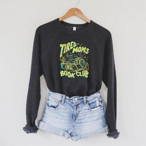 Tired Moms Book Club Running On Coffee Chaos Chapters Raglan Sleeve Sweatshirt - Bookorys