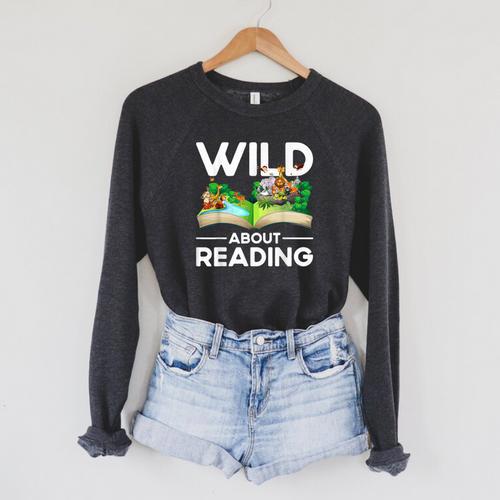 Wild About Reading Lovers Avid Readers Bookworms Book Lovers Raglan Sleeve Sweatshirt - Bookorys