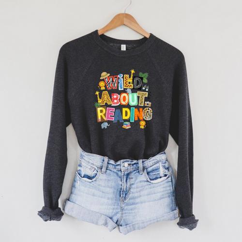 Wild About Reading Safari Animals Book Lover Teacher Student Raglan Sleeve Sweatshirt - Bookorys CA