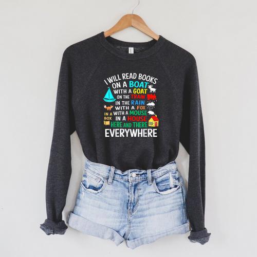 I Will Read Books On A Boat & Everywhere Raglan Sleeve Sweatshirt - Bookorys DE