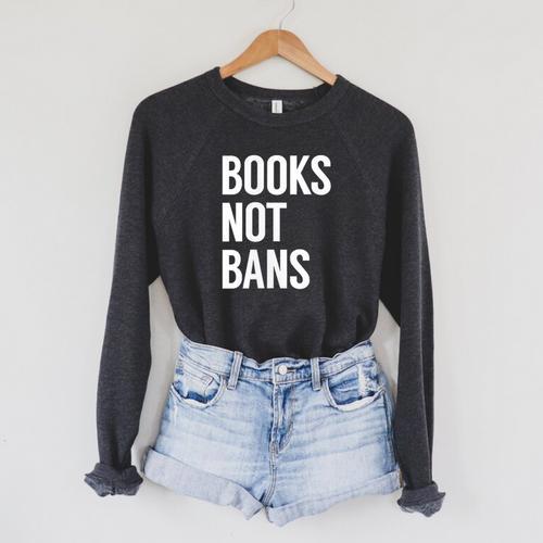 Women's Books Not Bans Raglan Sleeve Sweatshirt - Bookorys AU