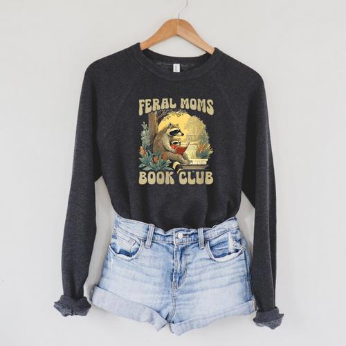 Women's Feral Moms Book Club Raglan Sleeve Sweatshirt - Bookorys