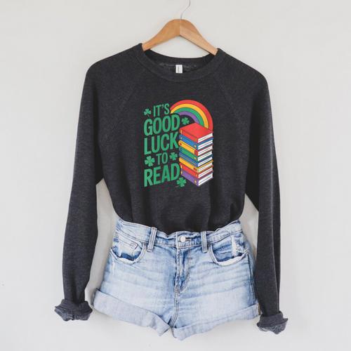 Women's Its Good Luck To Read Rainbow Reading Books Raglan Sleeve Sweatshirt - Bookorys UK