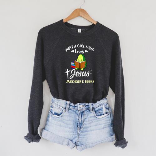 Women's Just A Girl Who Loves Jesus And Avocados And Books Raglan Sleeve Sweatshirt - Bookorys DE