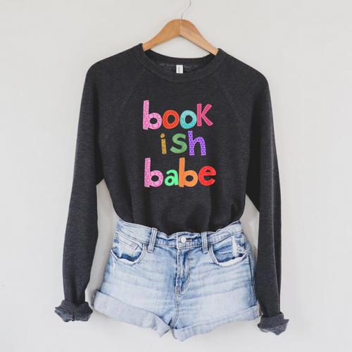 Bookish Babe Book Lovers Women Woman Loves To Read Reading Raglan Sleeve Sweatshirt - Bookorys CA