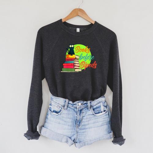Books Before Bipeds Raglan Sleeve Sweatshirt - Bookorys DE