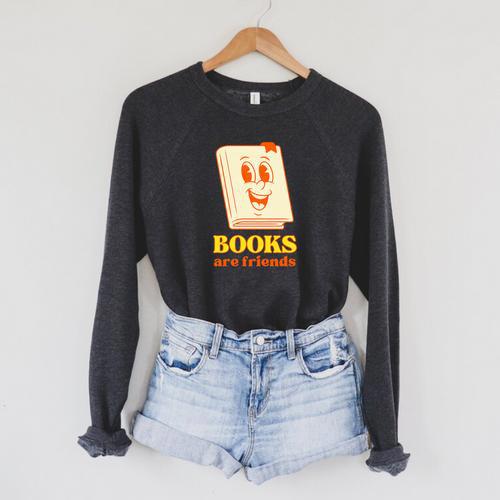 Books Are Friends Bookish Bookstore Library Premium Tri-Blend Raglan Sleeve Sweatshirt - Bookorys AU