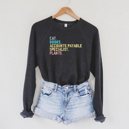Cats Books Plants Accounts Payable Specialist Raglan Sleeve Sweatshirt - Bookorys AU