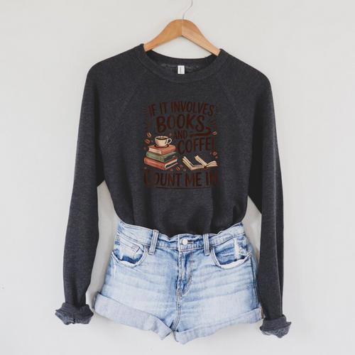 Coffee And Books Lover Quote Reading Enthusiast Raglan Sleeve Sweatshirt - Bookorys UK