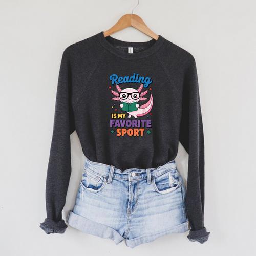Cute Axolotl Reads Books Reading Is My Favorite Sport Book Raglan Sleeve Sweatshirt - Bookorys