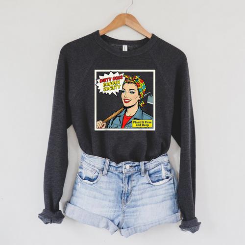 Dirty Hoes Garden Society Comic Book Style Women Raglan Sleeve Sweatshirt - Bookorys