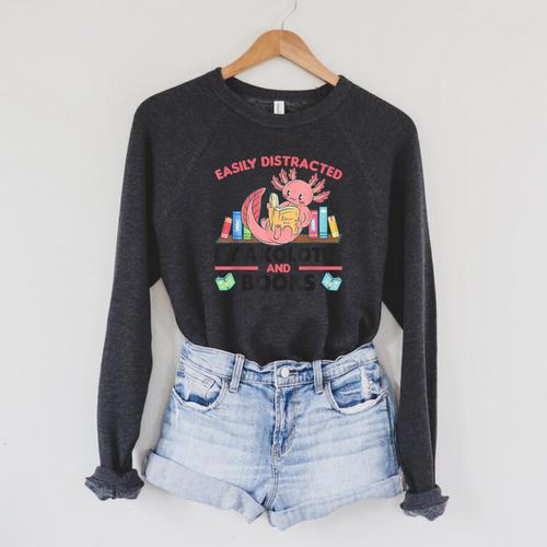 Easily Distracted By Axolotls And Books Cute Axolotl Raglan Sleeve Sweatshirt - Bookorys CA