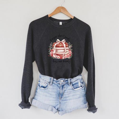Forget The Candy Buy Me Book Premium Tri-Blend Raglan Sleeve Sweatshirt - Bookorys DE