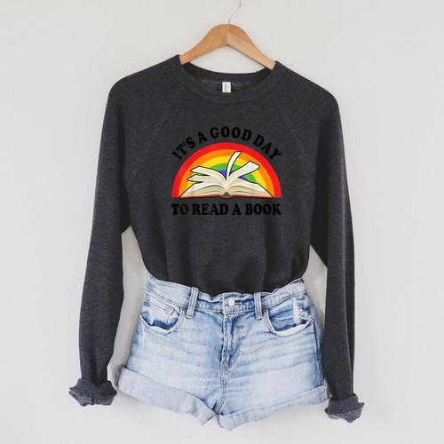 Its Good Day To Read A Book Kids Girl Women Teacher Reading Raglan Sleeve Sweatshirt - Bookorys