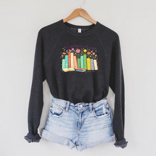 It's a Good Day To Read Book Outfit Raglan Sleeve Sweatshirt - Bookorys DE