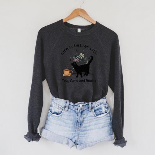 Life Is Better With Tea Cats And Books Cat Sayings Raglan Sleeve Sweatshirt - Bookorys UK