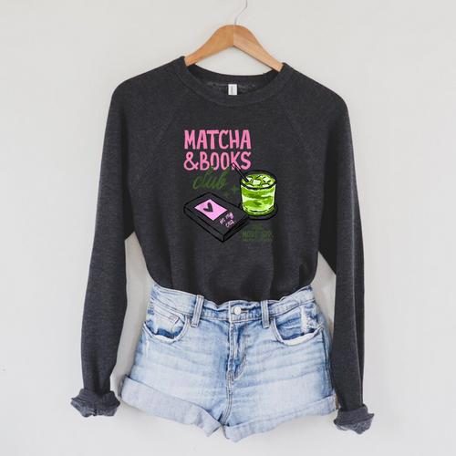 Matcha & Books Club Green Tea Latte Lovers Raglan Sleeve Sweatshirt - Bookorys