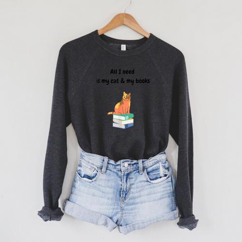 All I Need Is My Cat & Books Raglan Sleeve Sweatshirt - Bookorys AU