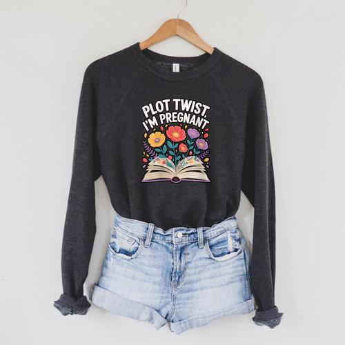 Plot Twist I’m Pregnant Book Lover Announcement Raglan Sleeve Sweatshirt - Bookorys DE