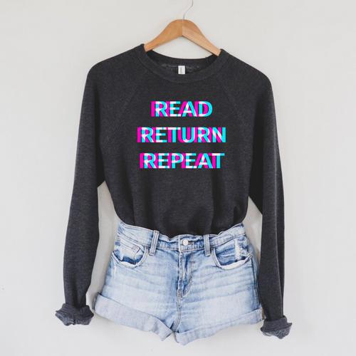 Read Return Repeat Bookworm Reading Teacher Librarian Book Raglan Sleeve Sweatshirt - Bookorys AU