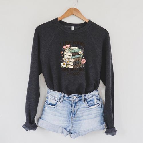 Reading Book Lover Bookish I Like Books More Than People Raglan Sleeve Sweatshirt - Bookorys CA