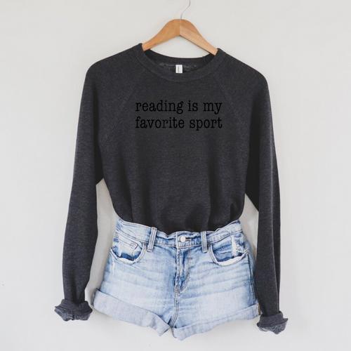 Reading Is My Favorite Sport Bookish Book Reader Raglan Sleeve Sweatshirt - Bookorys UK