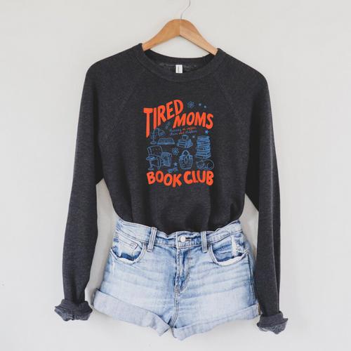 Retro Tired Moms Book Club Women Bookish Raglan Sleeve Sweatshirt - Bookorys