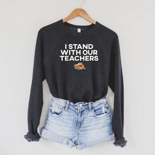 I Stand With Our Teachers Stand Against Book Banning Support Men Women Kids Raglan Sleeve Sweatshirt - Bookorys DE