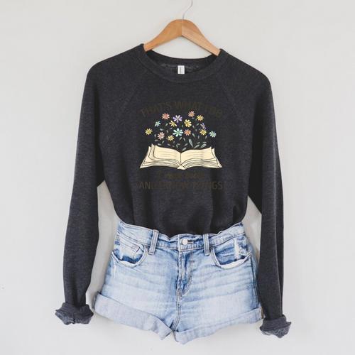 That's What I Do I Read Books And I Know Things Book Lovers Raglan Sleeve Sweatshirt - Bookorys CA