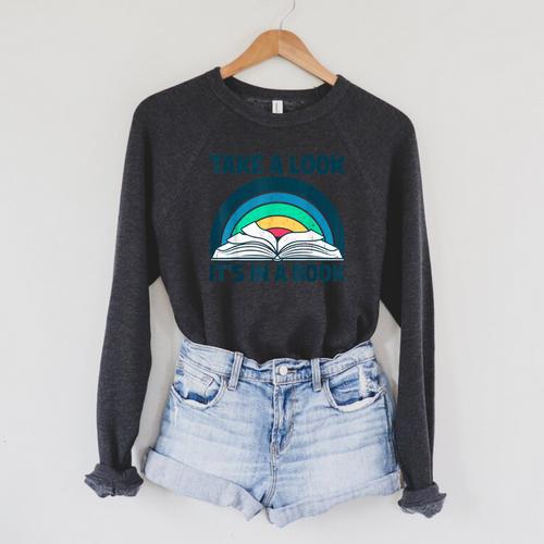 Vintage Retro Style Rainbow Take a Look It's In a Book Read Raglan Sleeve Sweatshirt - Bookorys