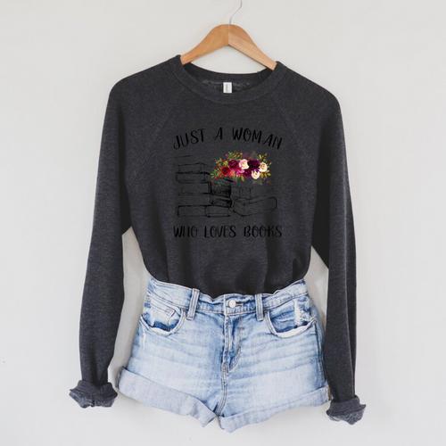 A Woman Who Loves Books Quotes Art Reader Reading Lover Raglan Sleeve Sweatshirt - Bookorys DE