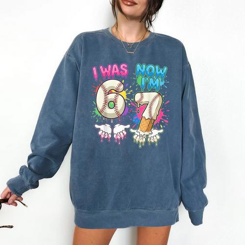 I Was 6 Now I'm 7 Baseball Drip 67 Birthday Boy 7th Birthday Comfort Colors Sweatshirt - Sportilla