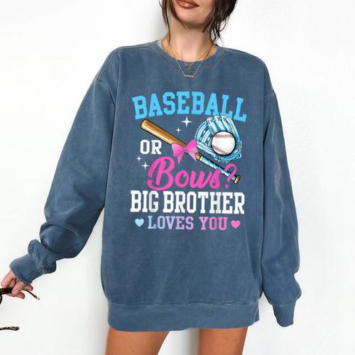Baseball Or Bows Big Brother Loves You Gender Pink Or Blue Comfort Colors Sweatshirt - Sportilla
