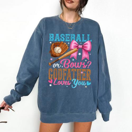 Baseball Or Bows Godfather Loves You Gender Reveal Comfort Colors Sweatshirt - Sportilla