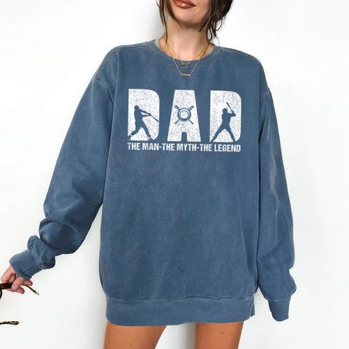Dad Baseball The Man The Myth The Legend Daddy Father's Day Comfort Colors Sweatshirt - Sportilla
