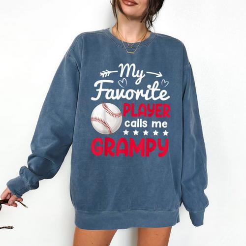 My Favorite Player Calls Me Grampy Baseball Grampy Comfort Colors Sweatshirt - Sportilla