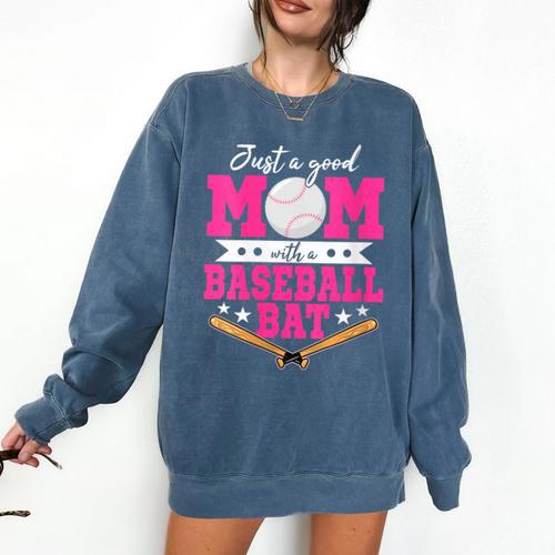 Just A Good Mom With A Baseball Bat Baseball Mom Comfort Colors Sweatshirt - Sportilla