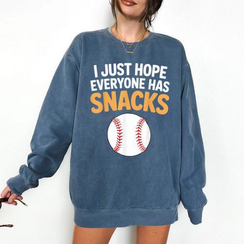 I Just Hope Everyone Has Snacks Baseball Game Day Fan Comfort Colors Sweatshirt - Sportilla