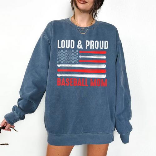 Loud & Proud Baseball Mom Sport Comfort Colors Sweatshirt - Sportilla