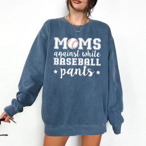 Moms Against White Baseball Pants For Baseball Moms Comfort Colors Sweatshirt - Sportilla