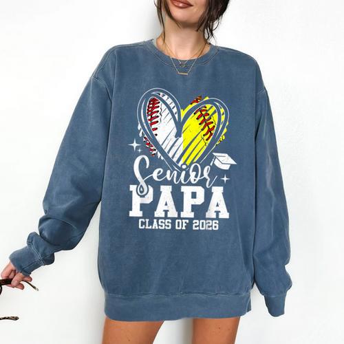 Senior Papa Class Of 2026 Baseball Softball Graduation Heart Comfort Colors Sweatshirt - Sportilla